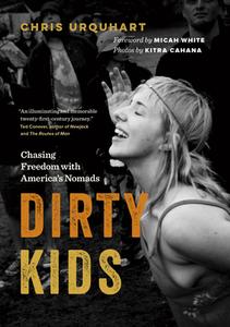 Dirty Kids di Chris Urquhart edito da Greystone Books,Canada