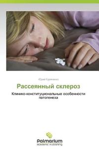 Rasseyannyy Skleroz di Kuryachenko Yuriy edito da Palmarium Academic Publishing