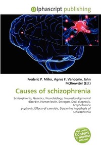 Causes Of Schizophrenia di #Miller,  Frederic P. Vandome,  Agnes F. Mcbrewster,  John edito da Vdm Publishing House