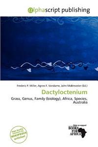 Dactyloctenium edito da Alphascript Publishing