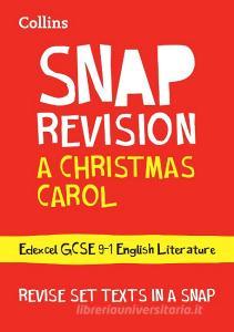 A Christmas Carol: New Grade 9-1 GCSE English Literature Edexcel Text Guide di Collins GCSE edito da HarperCollins Publishers