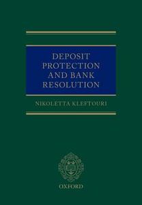 Deposit Protection and Bank Resolution di Nikoletta Kleftouri edito da OUP Oxford