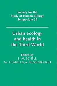 Urban Ecology and Health in the Third World edito da Cambridge University Press