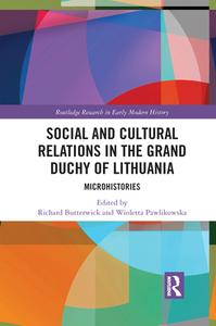 Social And Cultural Relations In The Grand Duchy Of Lithuania edito da Taylor & Francis Ltd