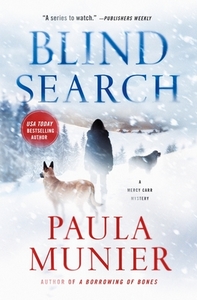 Blind Search: A Mercy Carr Mystery di Paula Munier edito da MINOTAUR