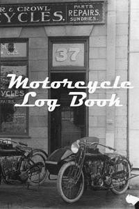 Motorcycle Log Book di Fastforward Publishing edito da Createspace