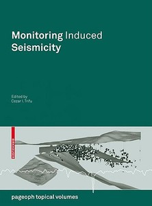 Monitoring Induced Seismicity edito da Springer Basel AG