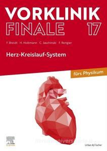 Vorklinik Finale 17 di Franziska Breidt, Henrik Holtmann, Christoph Jaschinski, Fabian Rengier edito da Urban & Fischer/Elsevier