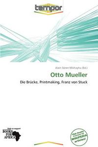 Otto Mueller edito da Crypt Publishing