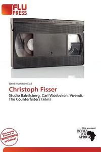 Christoph Fisser edito da Flu Press