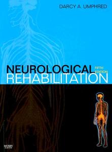 Neurological Rehabilitation di #Umphred,  Darcy Ann edito da Elsevier - Health Sciences Division