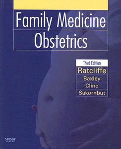 Family Medicine Obstetrics di #Ratcliffe,  Stephen D. edito da Elsevier - Health Sciences Division