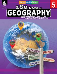 180 Days of Geography for Fifth Grade (Grade 5): Practice, Assess, Diagnose di Kristin Kemp edito da SHELL EDUC PUB