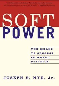 Soft Power di Joseph Nye edito da INGRAM PUBLISHER SERVICES US
