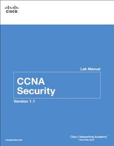Ccna Security Lab Manual Version 1.1 di Cisco Networking Academy edito da Pearson Education (us)