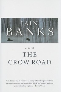 The Crow Road di Iain M. Banks edito da MacAdam/Cage Publishing