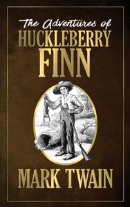 The Adventures of Huckleberry Finn di Mark Twain edito da G&D MEDIA