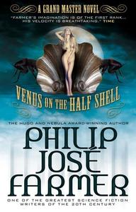 Venus on the Half-Shell di Philip Jose Farmer edito da TITAN BOOKS
