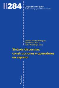 Sintaxis Discursiva: Construcciones Y Operadores En Espanol edito da Peter Lang AG, Internationaler Verlag Der Wissenschaften