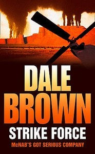 Strike Force di Dale Brown edito da Harpercollins Publishers