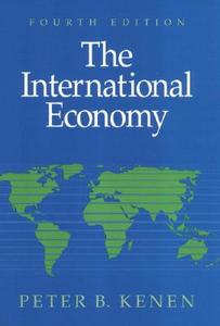 The International Economy di Peter B. Kenen edito da Cambridge University Press