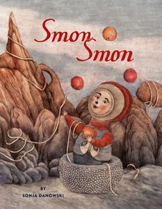 Smon Smon di Sonja Danowski edito da North-South Books