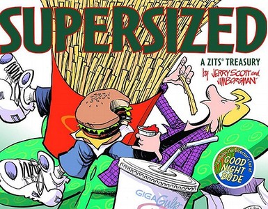Zits Supersized: A Zits Treasury di Jerry Scott edito da Andrews McMeel Publishing