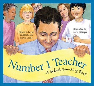 Number 1 Teacher: A School Counting Book di Steven L. Layne, Deborah Dover Layne edito da SLEEPING BEAR PR