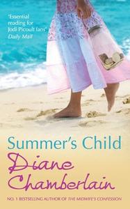 Summer's Child di Diane Chamberlain edito da HarperCollins Publishers