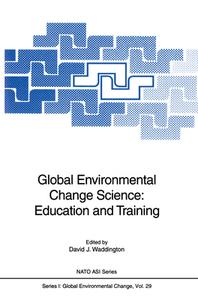 Global Environmental Change Science edito da Springer-verlag Berlin And Heidelberg Gmbh & Co. Kg