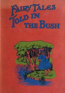 Fairy Tales Told in the Bush di Sister Agnes edito da Books on Demand