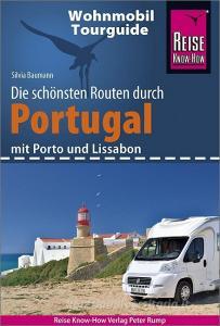Reise Know-How Wohnmobil-Tourguide Portugal di Silvia Baumann edito da Reise Know-How Rump GmbH