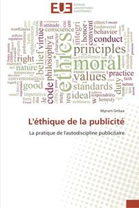 L'éthique de la publicité di Myriam Gribaa edito da Editions universitaires europeennes EUE