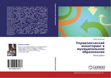 Uprawlencheskij monitoring w municipal'nom obrazowanii di Jelina Rychihina edito da LAP LAMBERT Academic Publishing