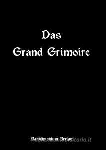 Das Grand Grimoire edito da Pandämonium
