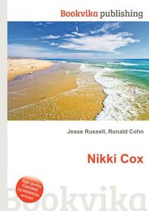 Nikki Cox edito da Book On Demand Ltd.