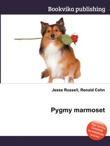 Pygmy Marmoset edito da Book On Demand Ltd.