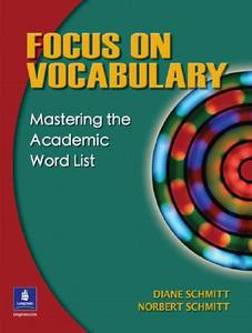 Focus On Vocabulary di Diane Schmitt, Norbert Schmitt edito da Pearson Education (us)