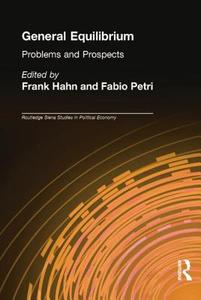 General Equilibrium di Frank Hahn edito da Routledge