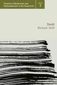 Doubt di Richard (University of Texas at Austin Shiff edito da Taylor & Francis Ltd
