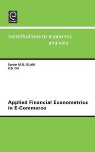 App Fin Economet E Comm Cea258h di Sardar M. N. Islam, Islam edito da Emerald Group Publishing Limited
