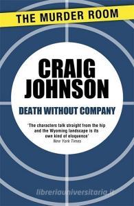 Death Without Company di Craig Johnson edito da The Murder Room