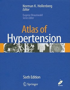 Atlas of Hypertension di Norman K. Hollenberg edito da Current Medicine Group