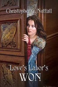 Love's Labor's Won di Christopher G. Nuttall edito da Paladin Timeless Books