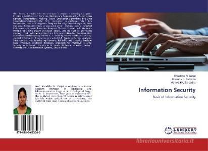 Information Security di Shraddha N. Zanjat, Bhavana S. Karmore, Vishwajit K. Barbudhe edito da LAP Lambert Academic Publishing