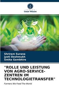 ROLLE UND LEISTUNG VON AGRO-SERVICE-ZEN di SHRIRAM SURANA edito da LIGHTNING SOURCE UK LTD