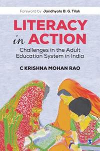 Literacy in Action di C. Krishna Mohan Rao edito da Sage