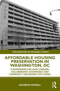 Affordable Housing Preservation In Washington, DC di Kathryn Howell edito da Taylor & Francis Ltd