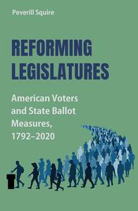 Reforming Legislatures di Peverill Squire edito da University Of Missouri Press