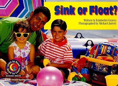 Sink or Float? di Kimberlee Graves edito da Creative Teaching Press